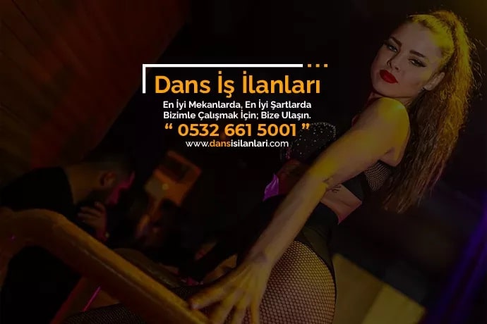 Adana Yüreğir dansçı iş ilanları