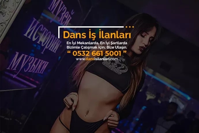 Etimesgut bayan dansçı iş ilanları Etimesgut bayan dansçı iş ilanları