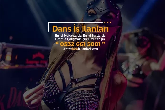 Mamak dansçı iş ilanları Mamak dansçı iş ilanları