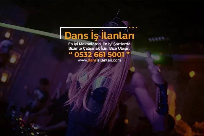 İzmir dansçı iş ilanları