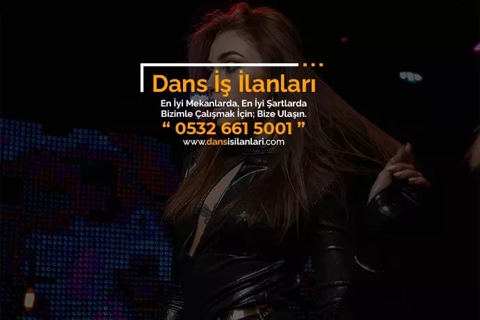 Pazarcık dansçı iş ilanları